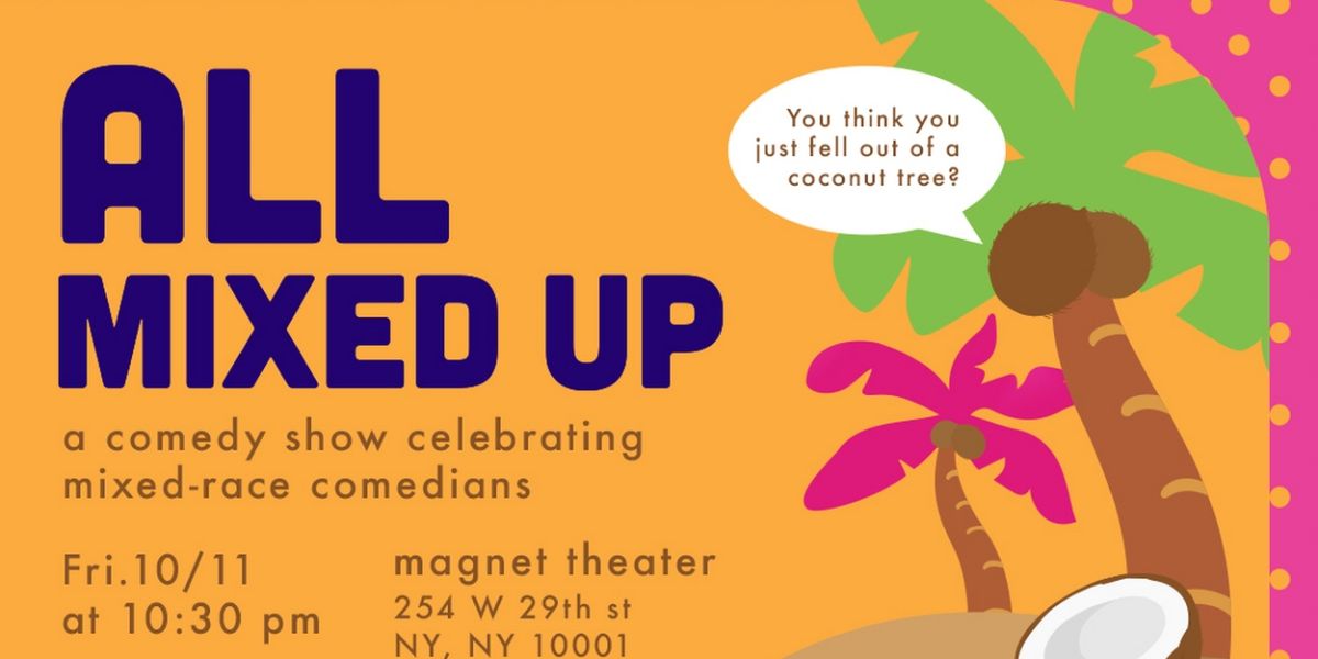 ALL MIXED UP! Improv Comedy Show Comes to The Magnet Theater