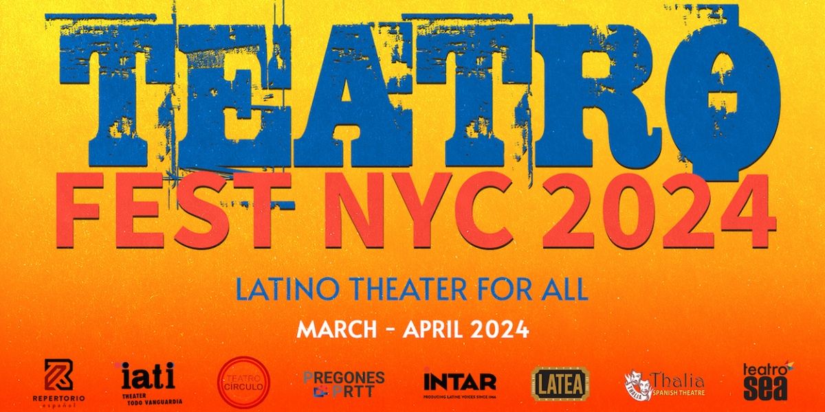 Teatro Fest NYC 2024 to Feature 23 Productions & Over 141 Performances