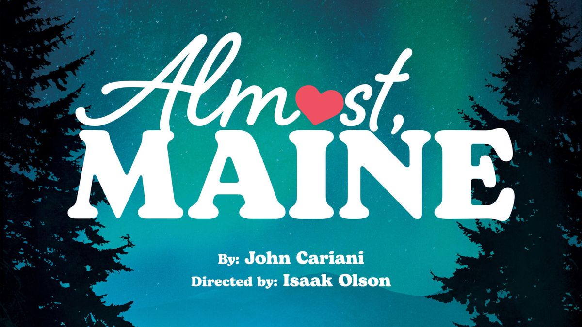 ALMOST, MAINE to Open at Orange County School of the Arts