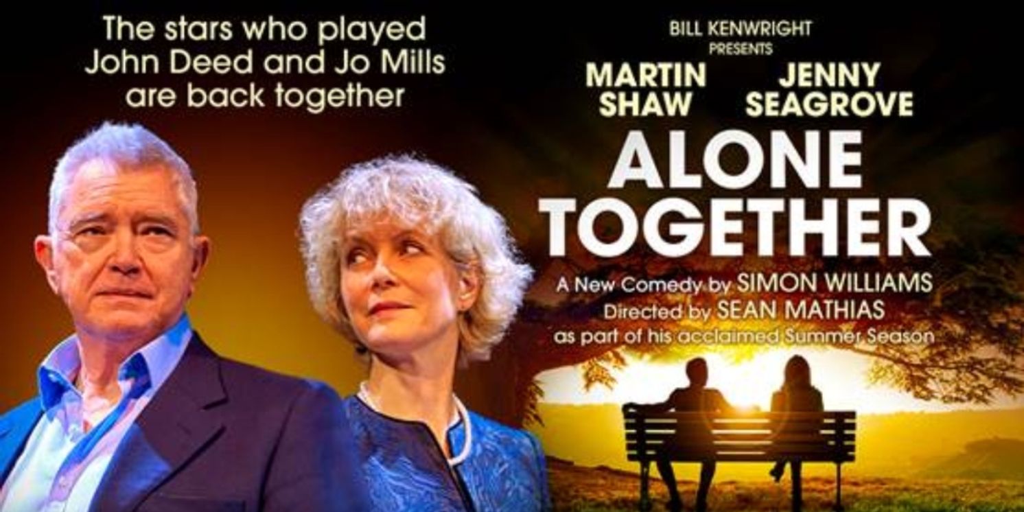 ALONE TOGETHER The Topical New Play By Simon Williams, Confirms Extension  Image