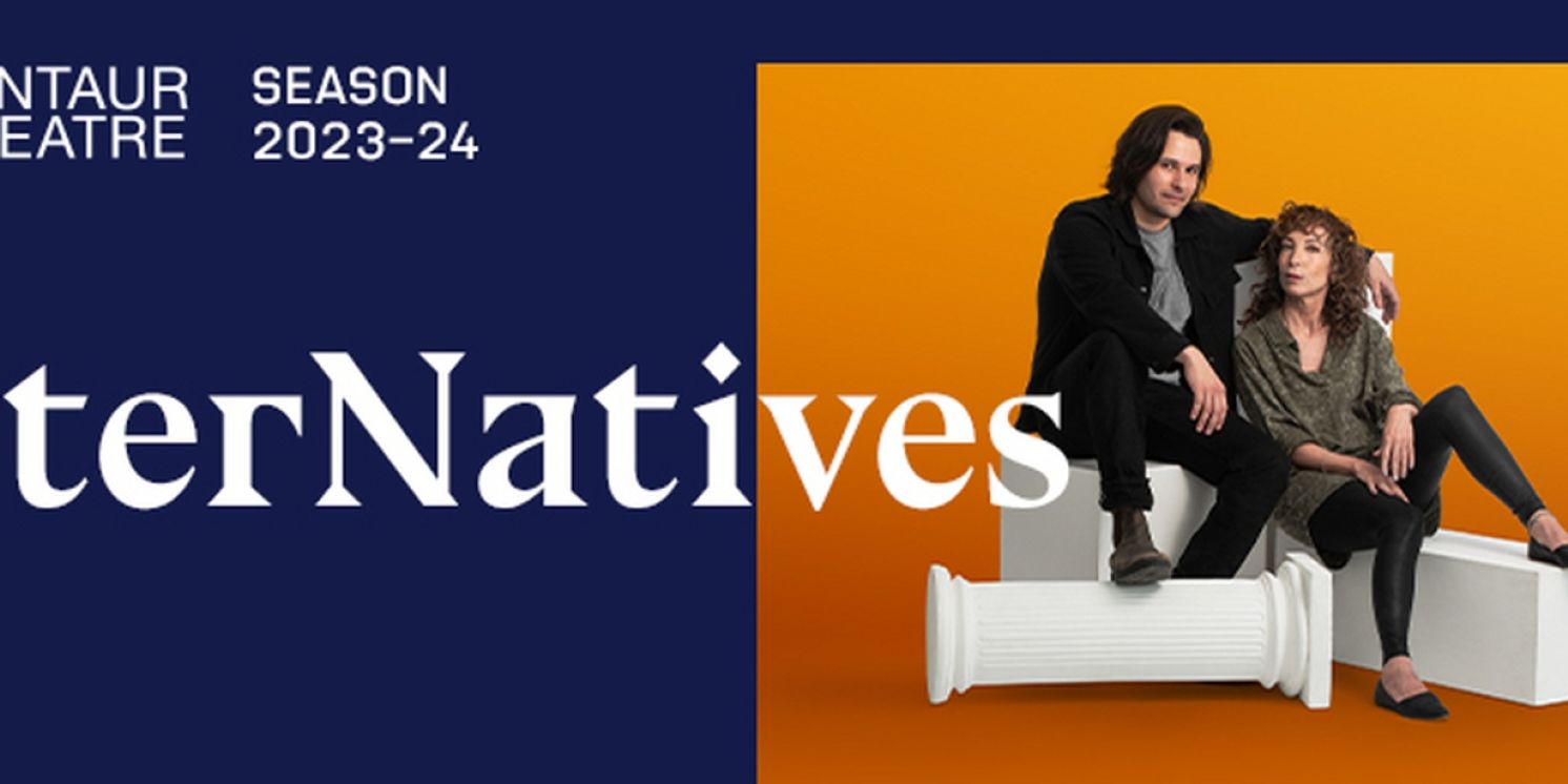 ALTERNATIVES Comes to Centaur Theatre  Image