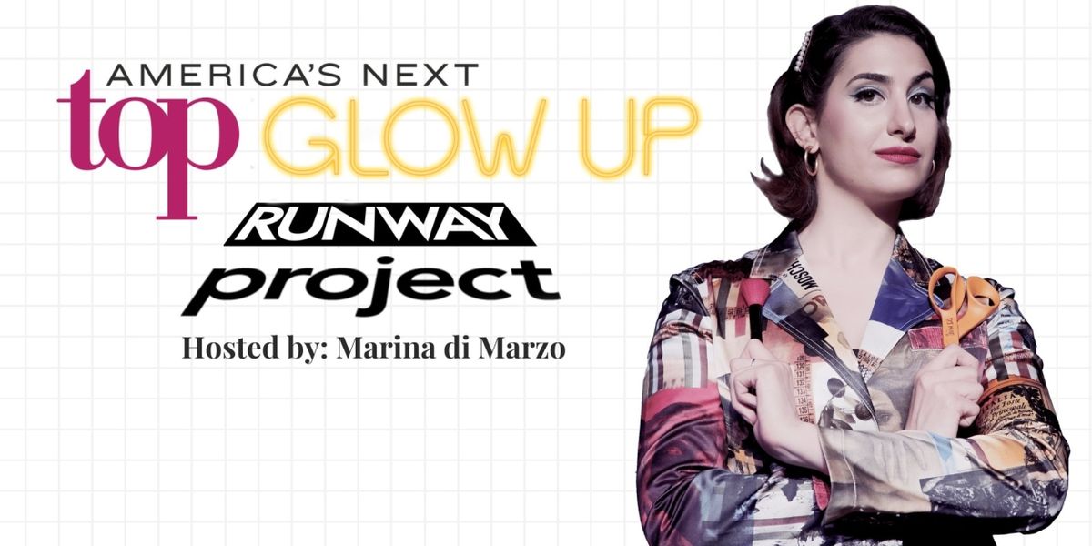 AMERICA'S NEXT TOP GLOW UP RUNWAY PROJECT to Debut at Caveat in February