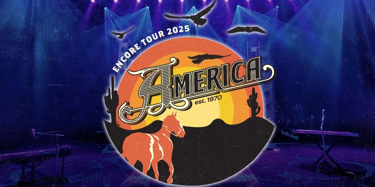 AMERICA To Perform Live At Providence Performing Arts Center