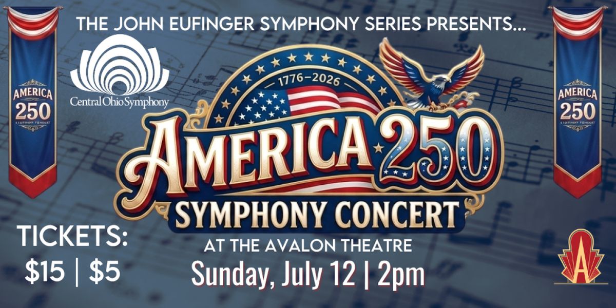 AMERICAN 250 SYMPHONY CONCERT to Feature Central Ohio Symphony Brass Quintet in Marysville
