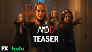 AMERICAN HORROR STORY: 13 Teaser Promises 'Supreme Surprise' With Fan-Favorite Cast