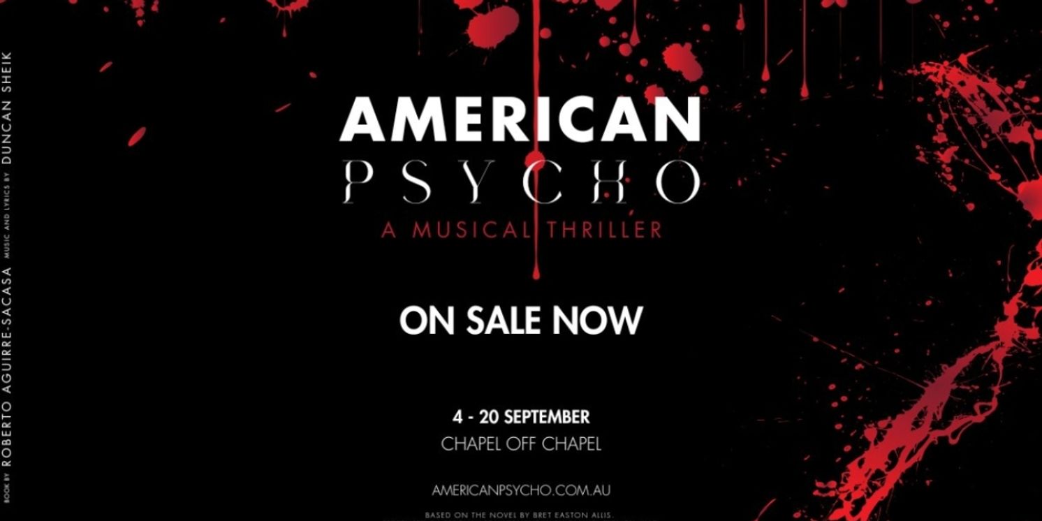 AMERICAN PSYCHO - THE MUSICAL Will Open in Melbourne in September  Image