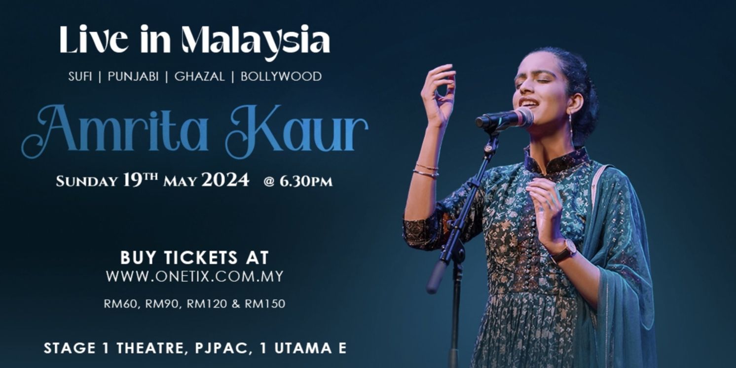 AMRITA KAUR - LIVE IN MALAYSIA Comes to PJPAC in May  Image