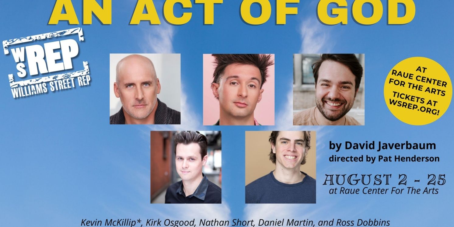 AN ACT OF GOD Comes to the Raue Center in August  Image