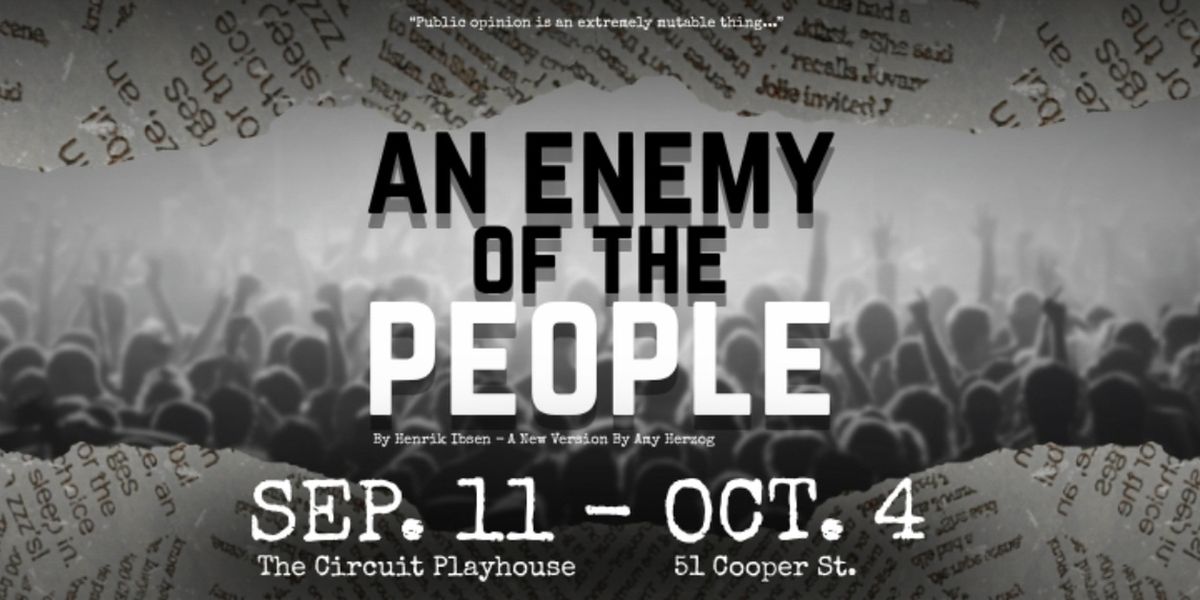 AN ENEMY OF THE PEOPLE to Open at The Circuit Playhouse
