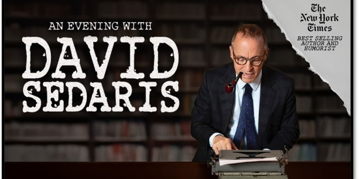 AN EVENING WITH DAVID SEDARIS is Coming To The Martin Marietta Center