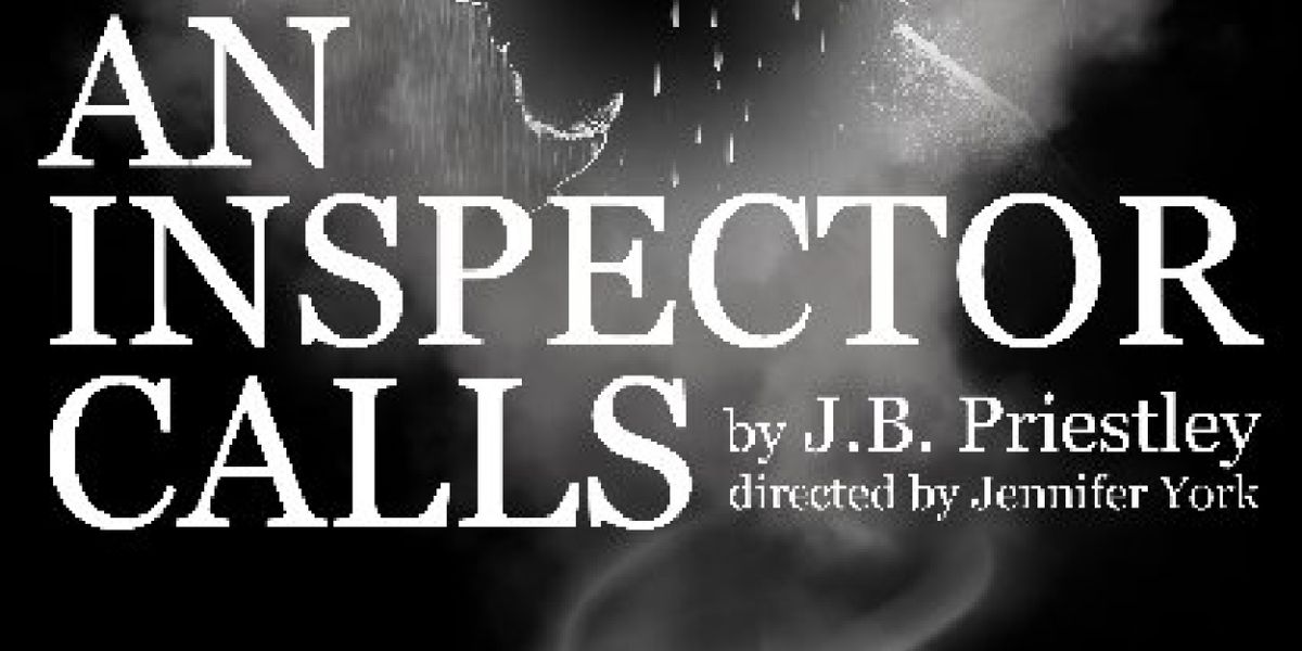 AN INSPECTOR CALLS Comes to the Dukesbay Theater Next Month