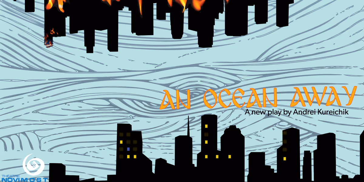AN OCEAN AWAY to be Presented at The Center for the Performing Arts