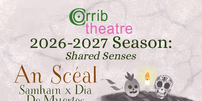 AN SCÉAL, THE PERFECT IMMIGRANT, and MOLLY SWEENEY Set For Corrib Theatre Seaso Photos