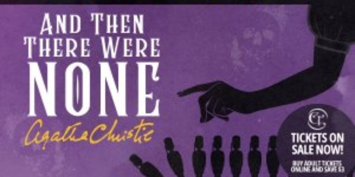 AND THEN THERE WERE NONE Comes to Centerstage Theatre