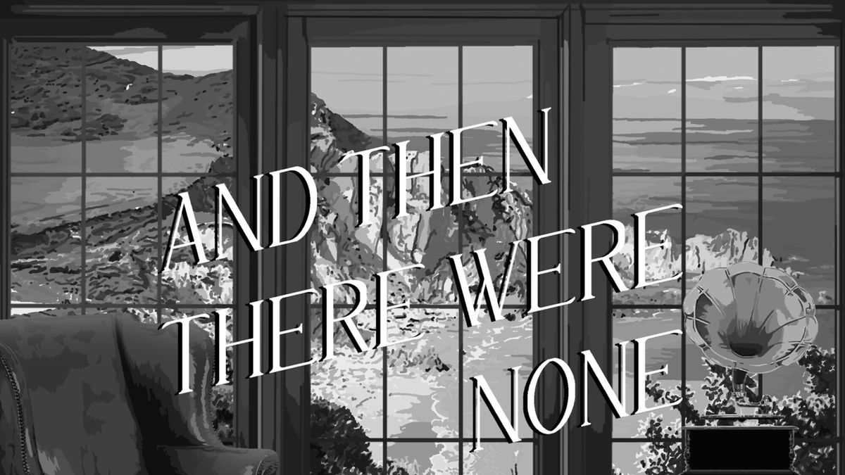 AND THEN THERE WERE NONE To Be Presented By Sullivan Rep