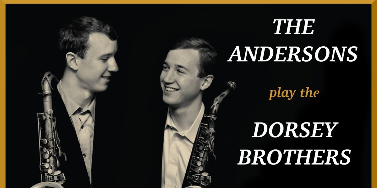ANDERSONS PLAY THE DORSEY BROTHERS Set for Birdland Next Month