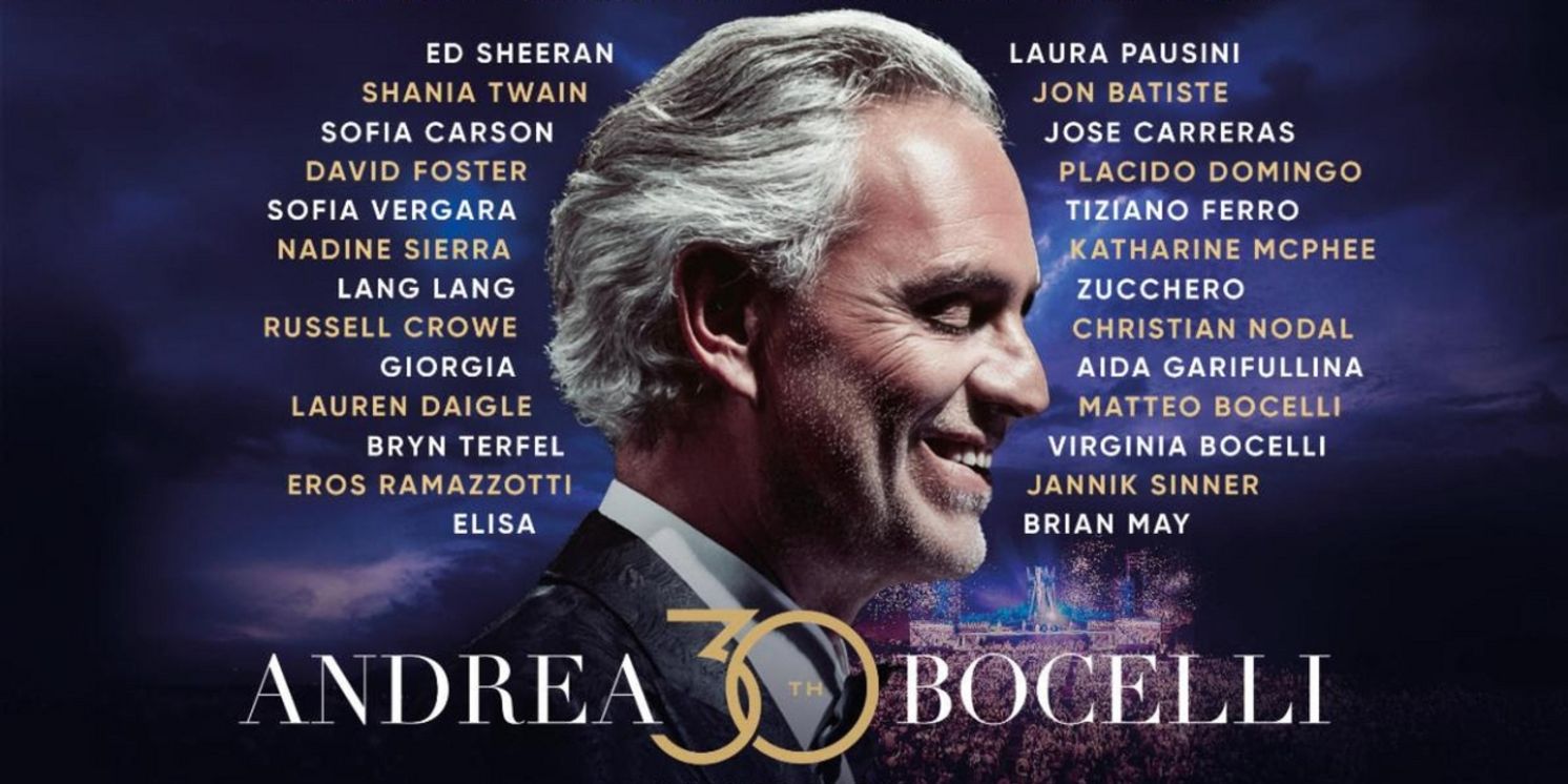 ANDREA BOCELLI 30: THE CELEBRATION Adds New Guest Performers  Image