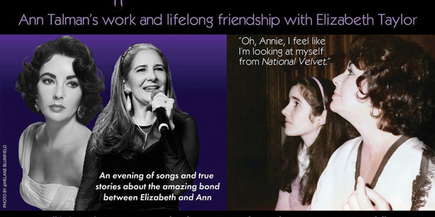 ANN TALMAN: ELIZABETH TAYLOR AND THE SHADOW OF HER SMILE Comes To The Barrymore Film Center  Image