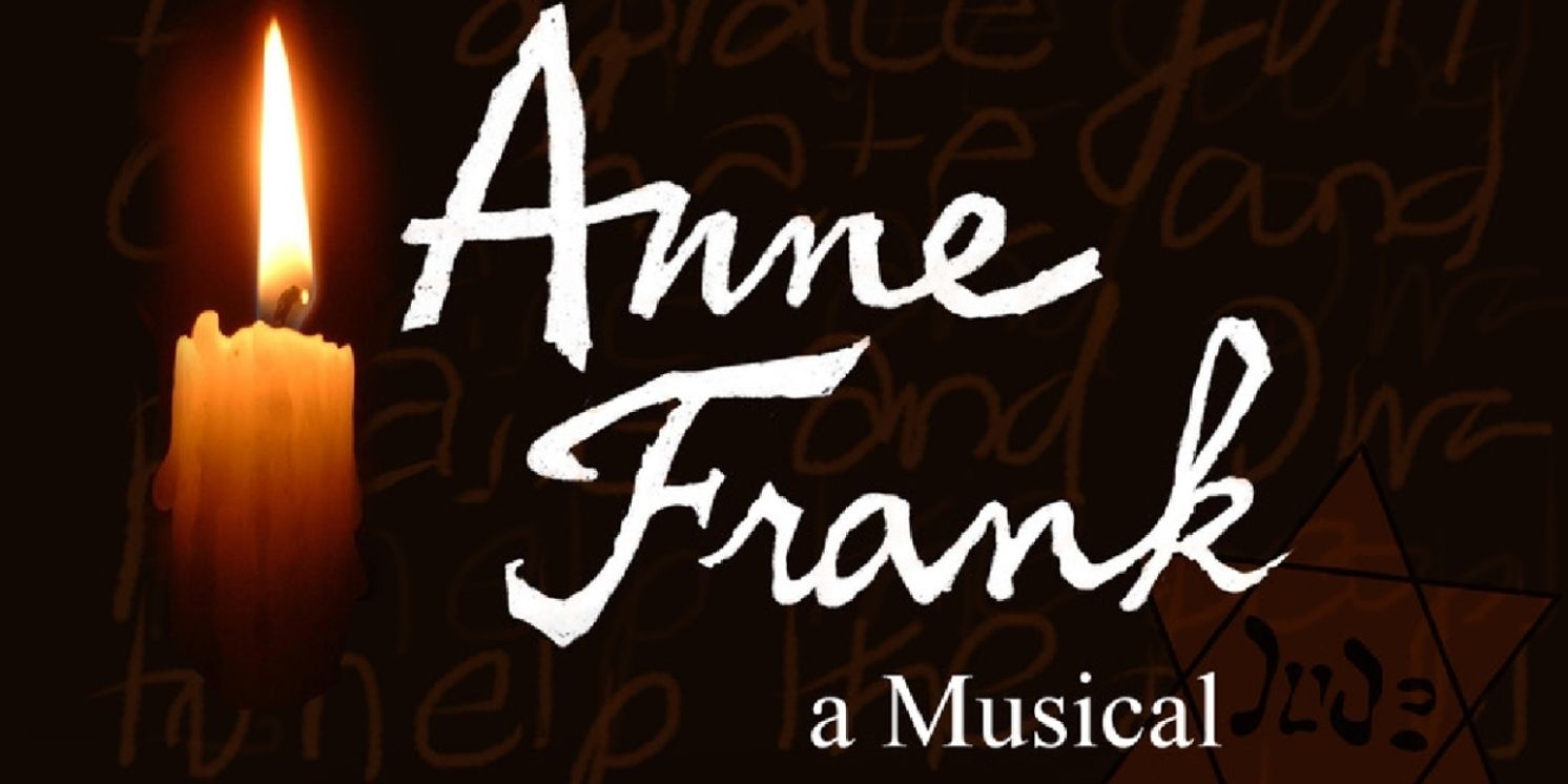 ANNE FRANK, A MUSICAL to Return Off-Broadway at The Actors Temple Theatre Beginning in October  Image