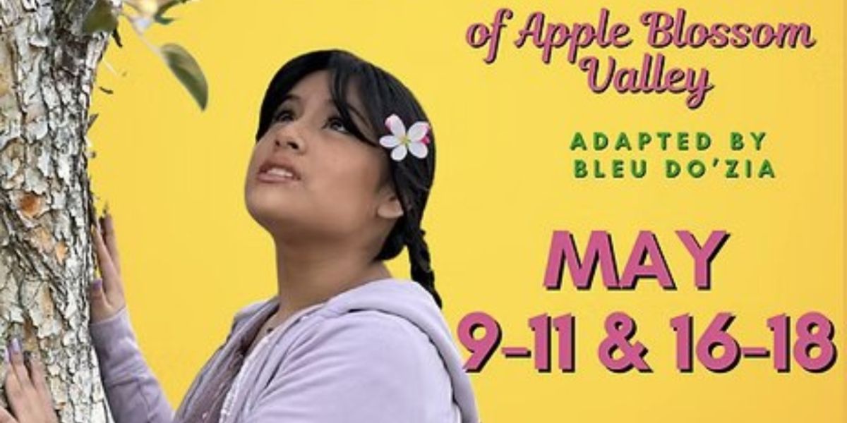 ANNE OF APPLE BLOSSOM VALLEY to be Presented at Selah Theatre Project
