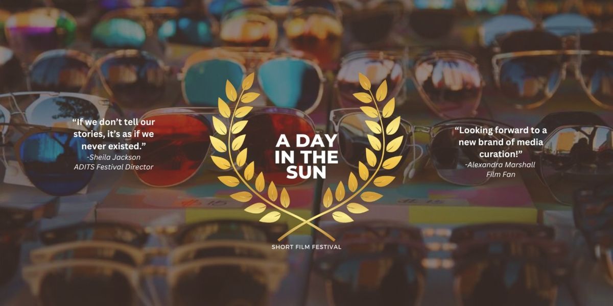 Winners Revealed for the DAY IN THE SUN SHORT FILM FESTIVAL