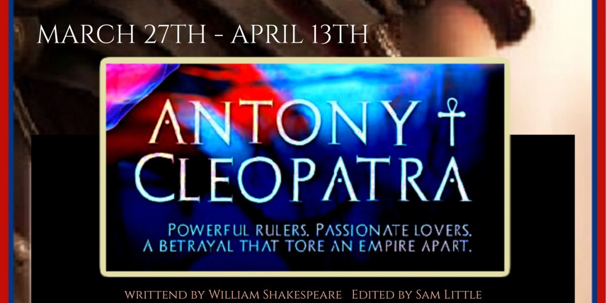 Cumberland Theatre to Bring ANTONY AND CLEOPATRA to the Stage