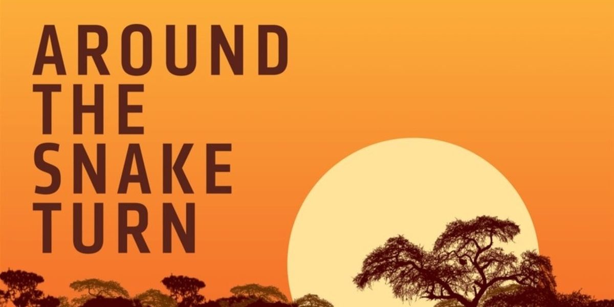 AROUND THE SNAKE TURN to Make DC Area Premiere
