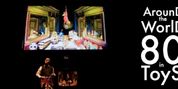 AROUND THE WORLD IN 80 TOYS to Make World Premiere at Buntport Theater Photo