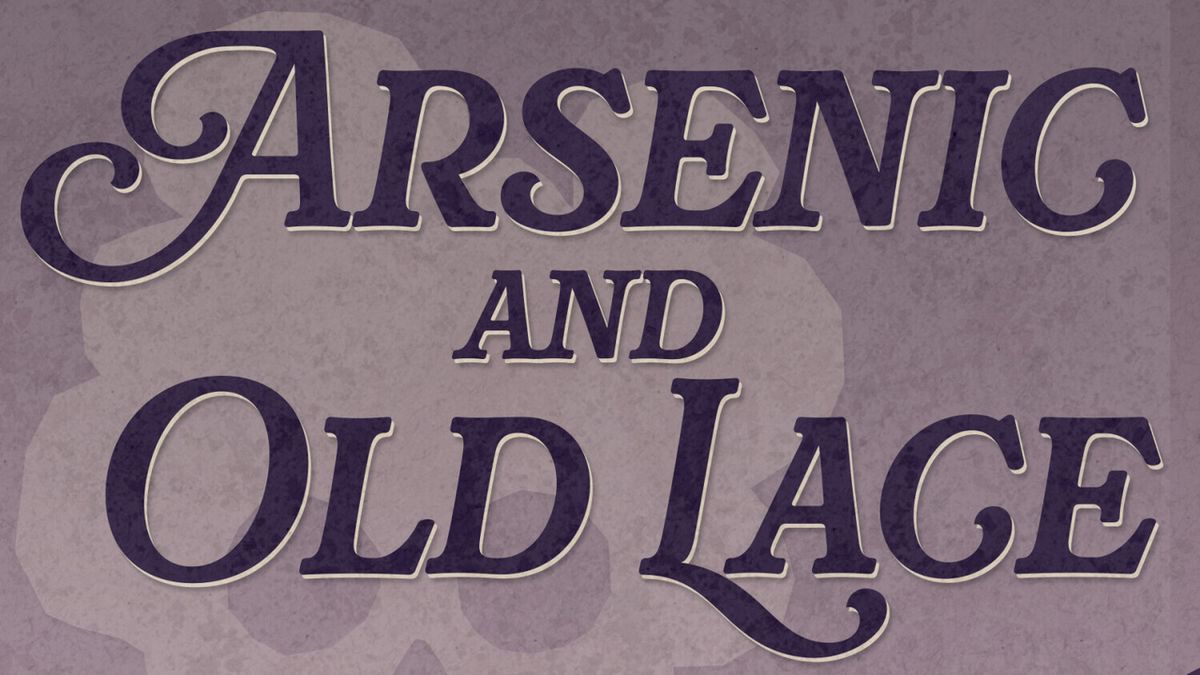 ARSENIC AND OLD LACE to Open at Tacoma Little Theatre