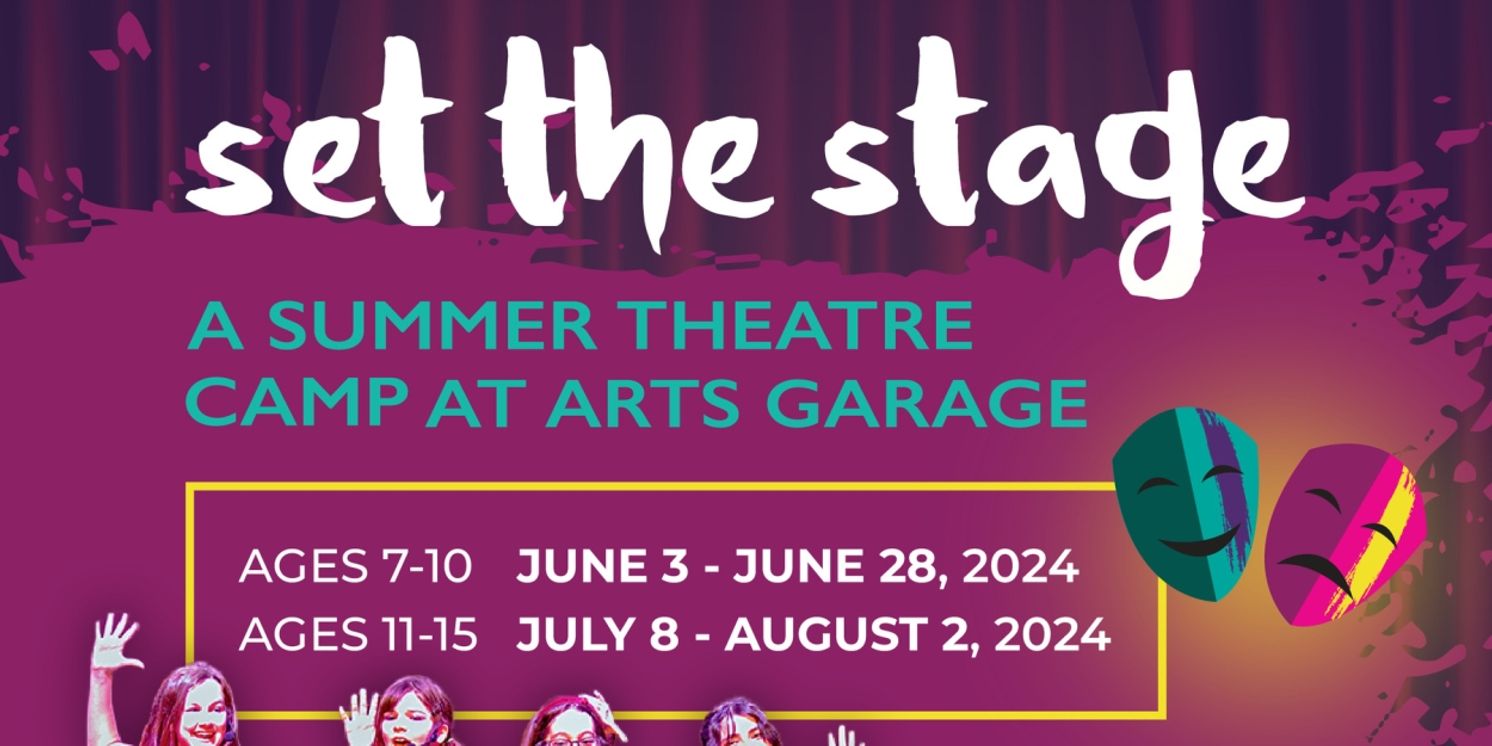 Arts Garage in Delray Beach To Offer SET THE STAGE Summer Theatre Camp for Kids & Teens  Image