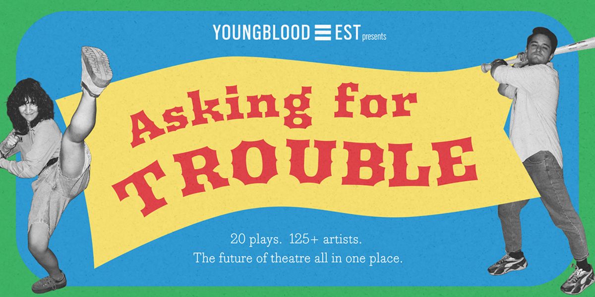 ASKING FOR TROUBLE Fundraiser to be Presented at Ensemble Studio Theatre