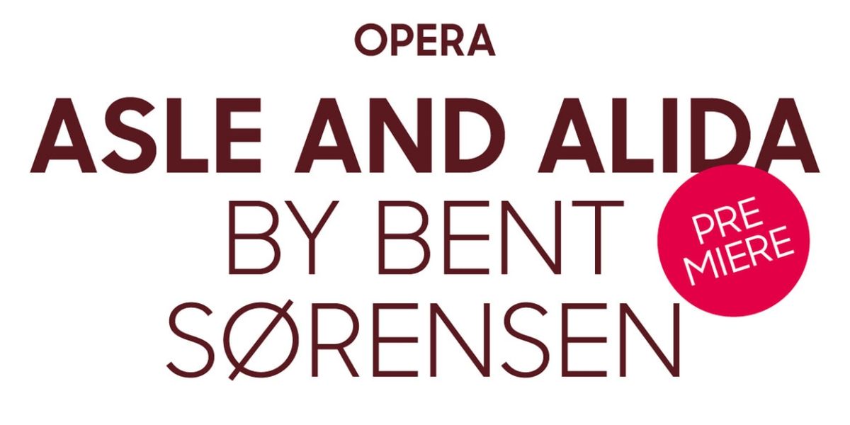 ASLE AND ALIDA Comes to Det KGL. Teater in 2025
