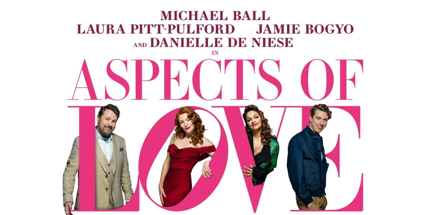 ASPECTS OF LOVE in the West End to Close Three Months Early  Image