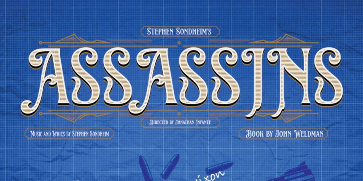 ASSASSINS to Open at Curtis Theatre in Brea