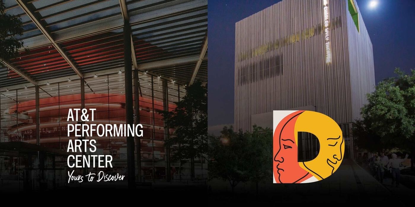 AT&T Performing Arts Center and Dallas Theater Center Announce Plans to Merge