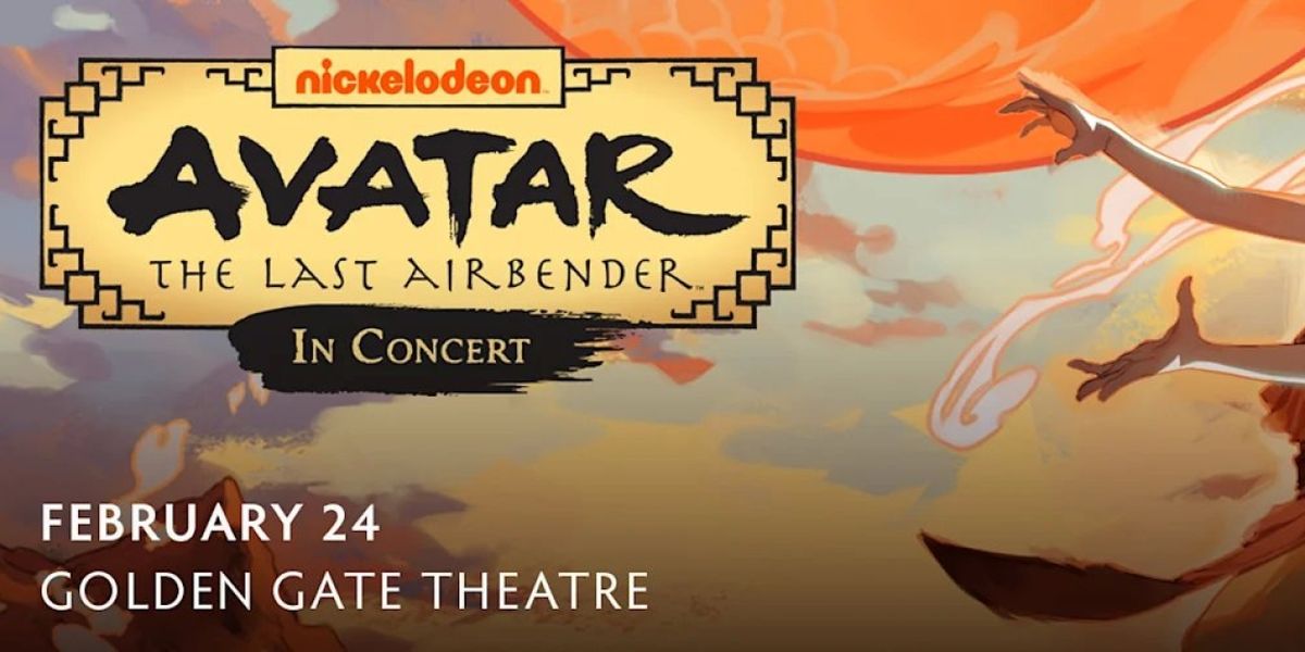 AVATAR: THE LAST AIRBENDER IN CONCERT Comes to San Francisco