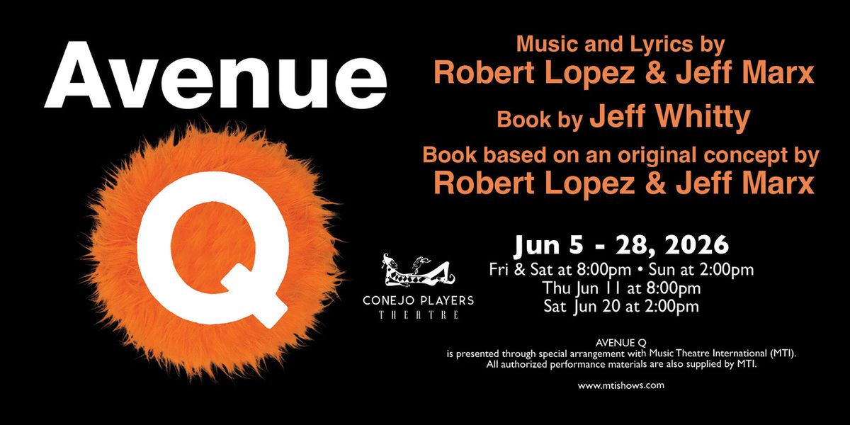 AVENUE Q Will Return To Conejo Players Theatre