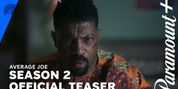 AVERAGE JOE Season 2 Official Teaser Arrives Ahead of Paramount+ Premiere Video