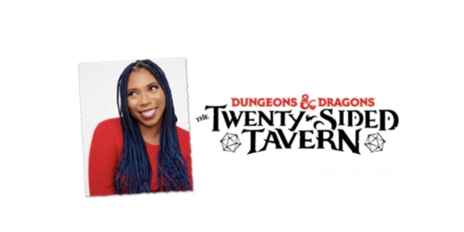 Aabria Iyengar To Return to THE TWENTY-SIDED TAVERN as Guest Dungeon Master  Image