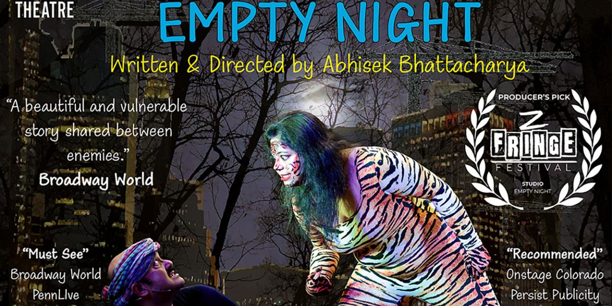EMPTY NIGHT To Play The IndyFringe Festival
