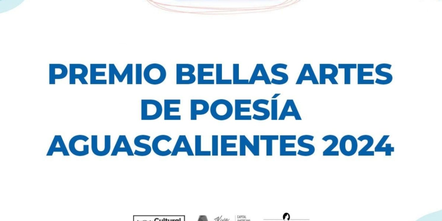 Abren La Convocatoria Para El Premio Bellas Artes De Poesía Aguascalientes 2024  Image