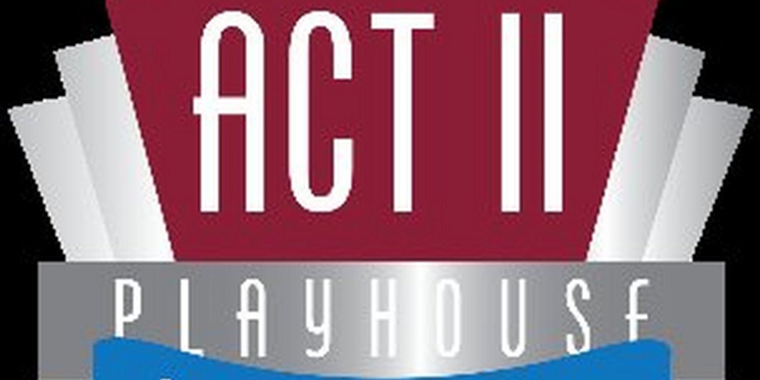 Act II Playhouse Announces 2024-2025 Season  Image