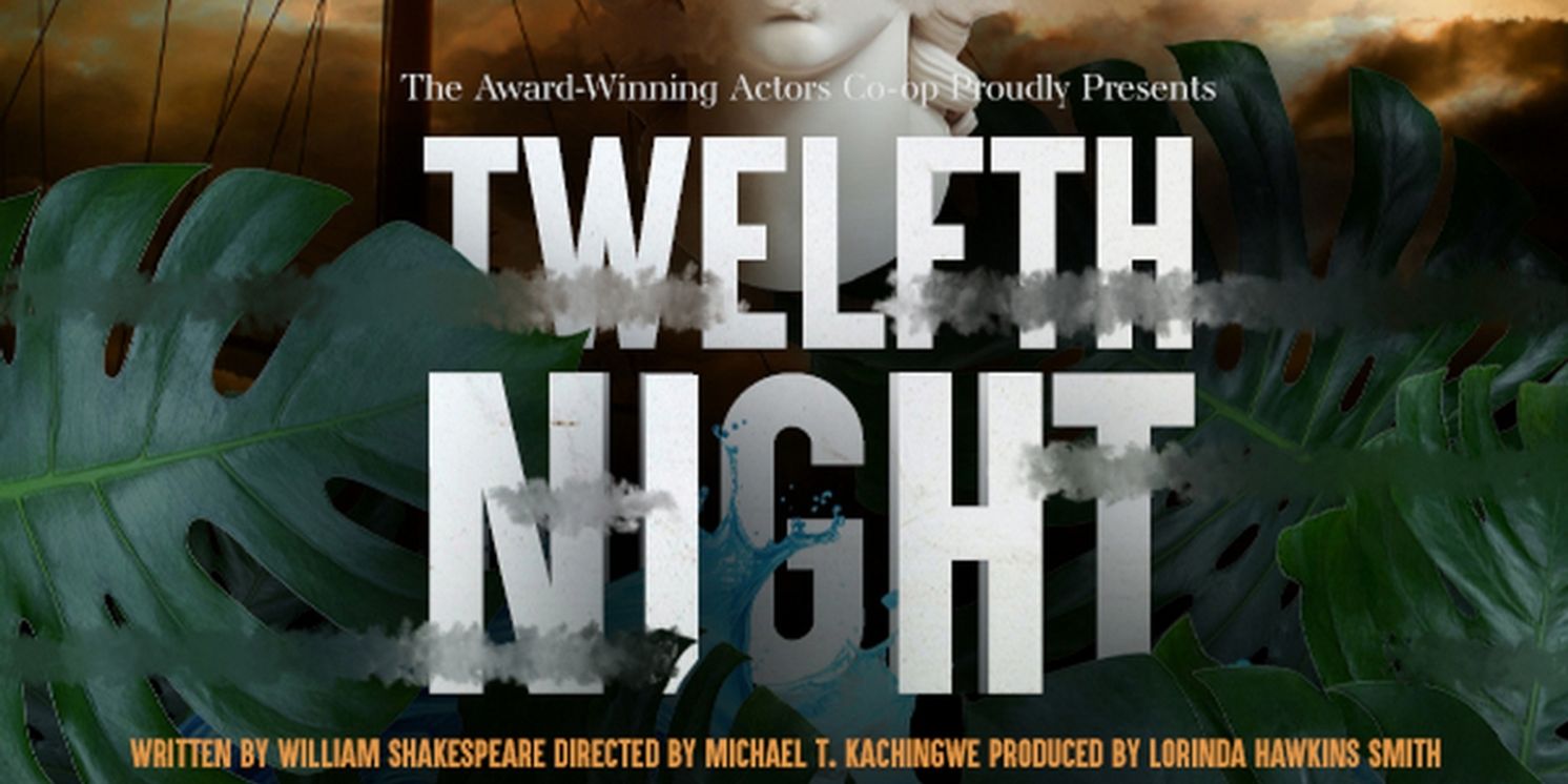Actors Co-Op 2023-2024 Season Continues with TWELFTH NIGHT  Image