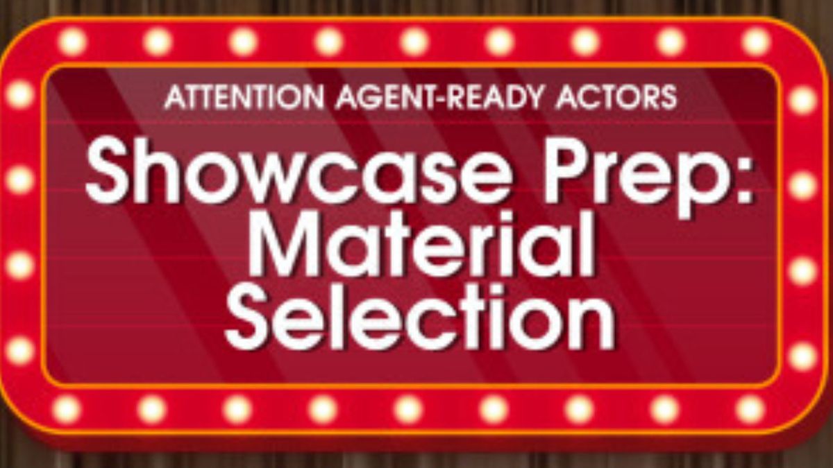 Actors Connection to Host Free Q&A on Showcase Material Selection