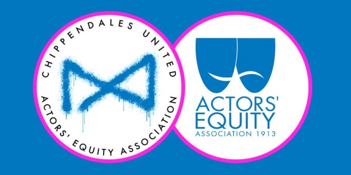 Actors' Equity Calls For Support Of Chippendales Dancers In Face Of Employer Retaliation