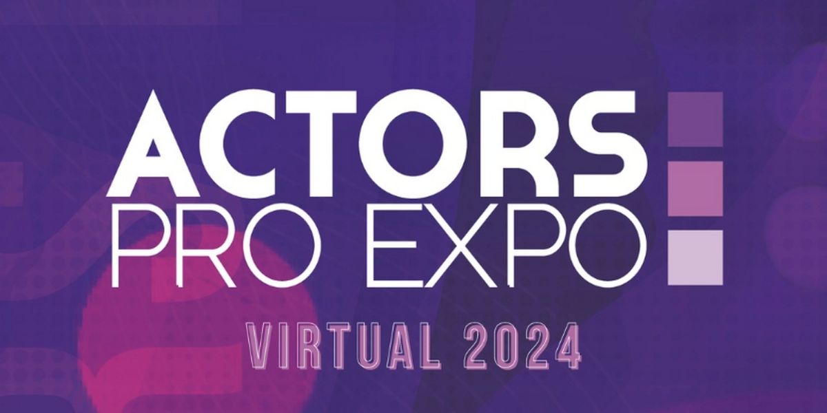 Actors Pro Expo (Virtual 2024) to Take Place This Month