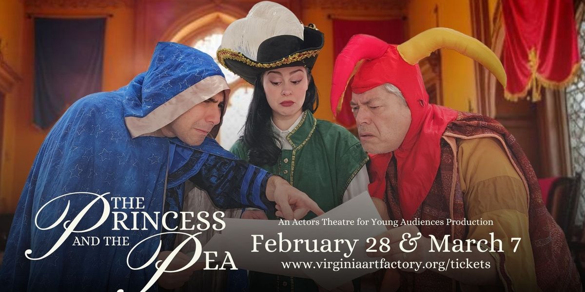 Actors Theatre for Young Audiences to Stage THE PRINCESS AND THE PEA in Manassas