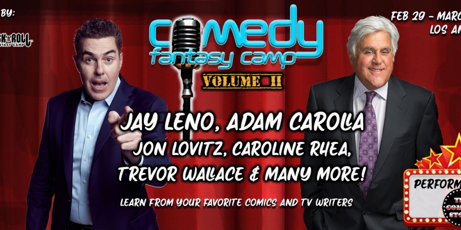 Adam Carolla & Jay Leno Announce COMEDY FANTASY CAMP: VOLUME II  Image