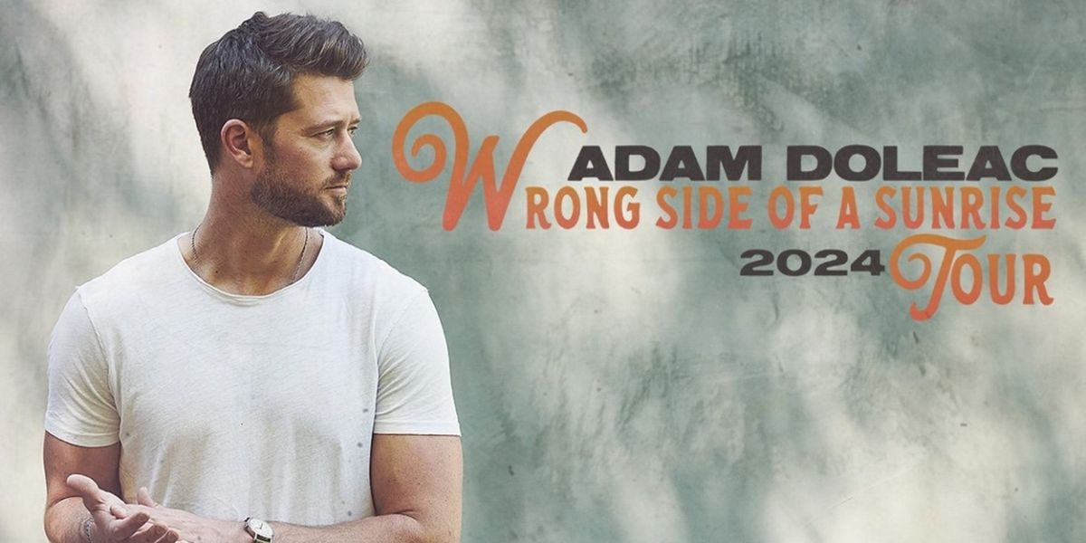 Adam Doleac Announces 2024 'Wrong Side of a Sunrise' Headlining Tour