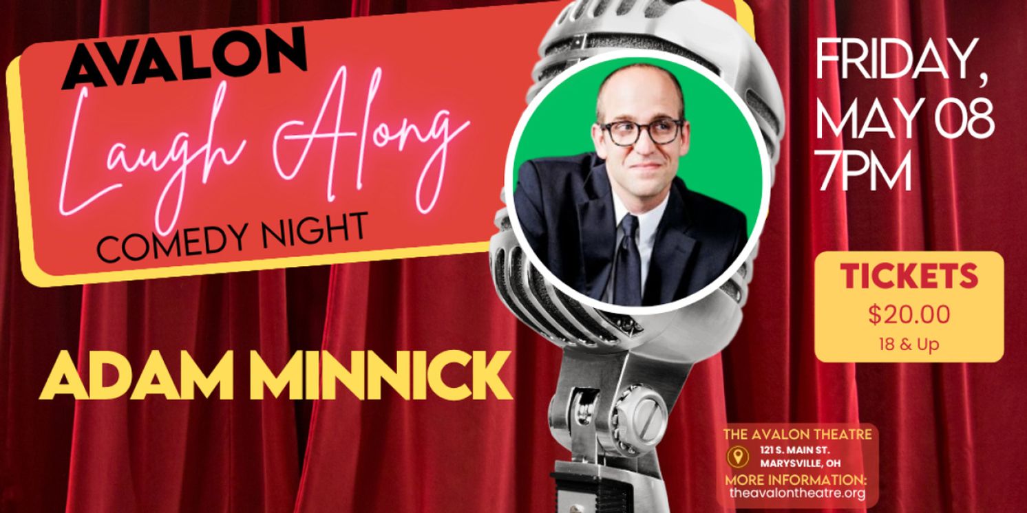 Adam Minnick Will Perform at Laugh Along Comedy Night at The Avalon Theatre  Image